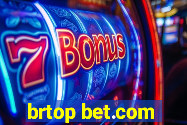 brtop bet.com